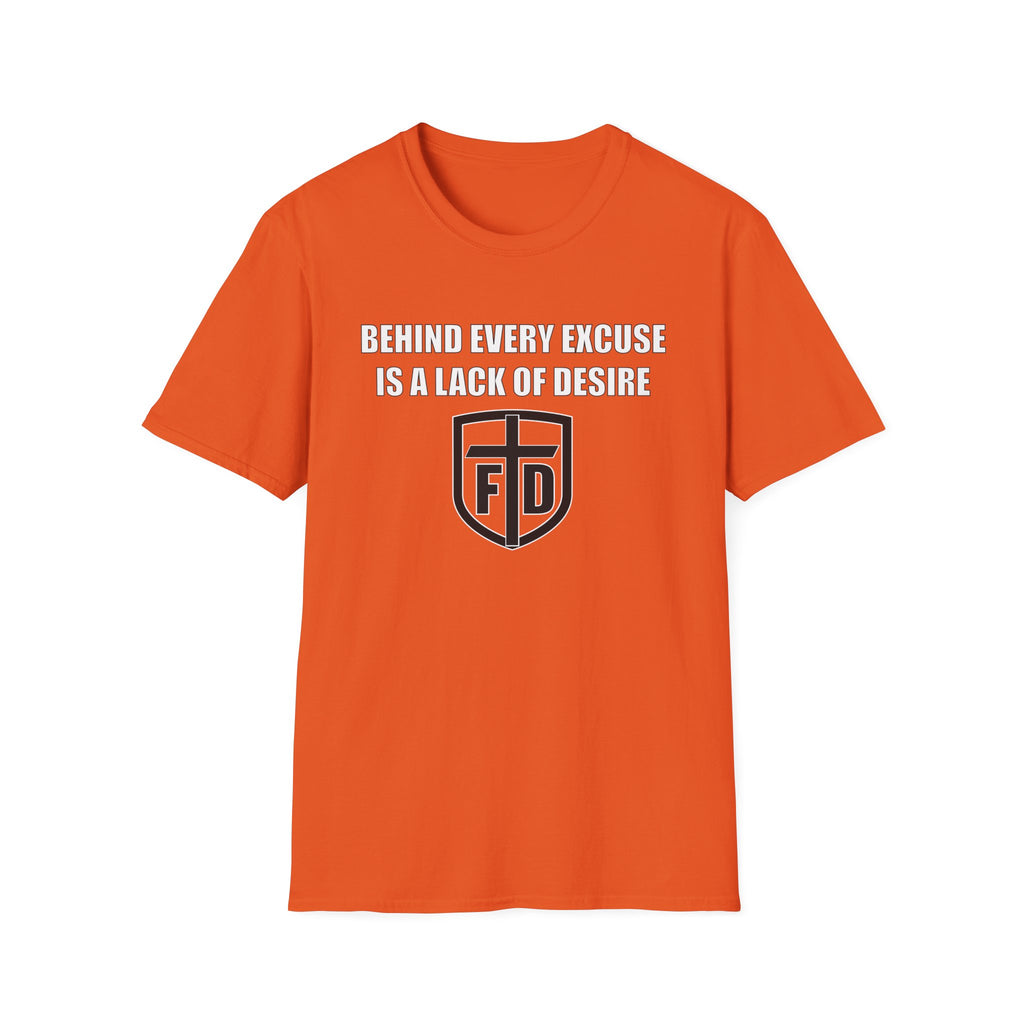 Behind Every Excuse Tee