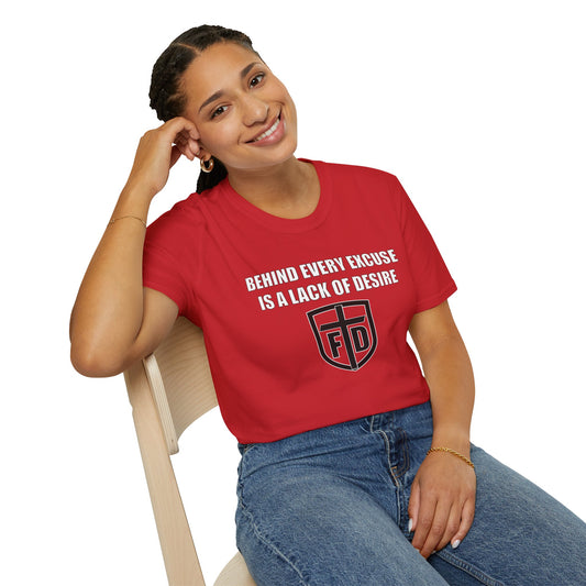 Behind Every Excuse Tee