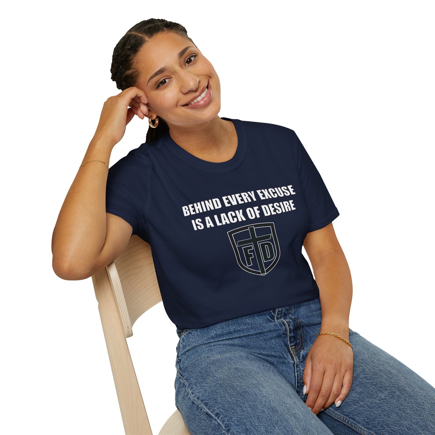 Behind Every Excuse Tee