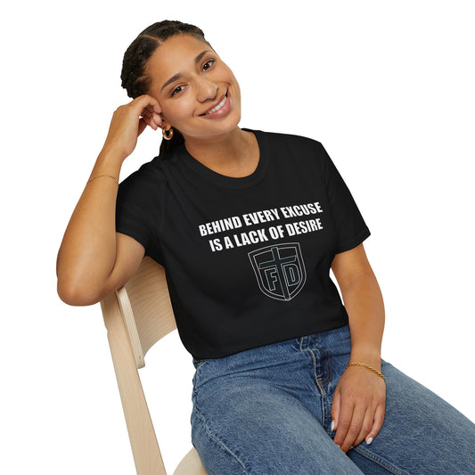 Behind Every Excuse Tee
