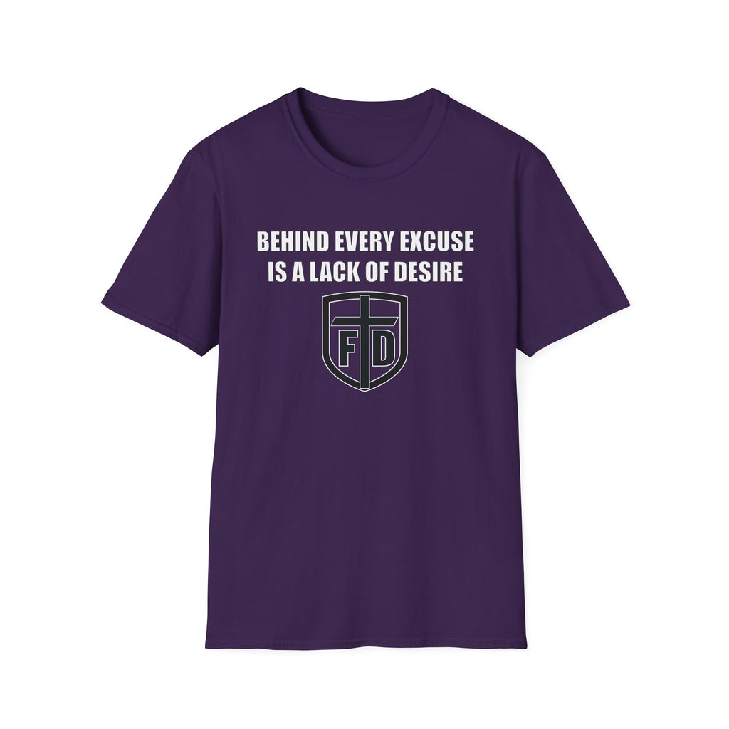 Behind Every Excuse Tee