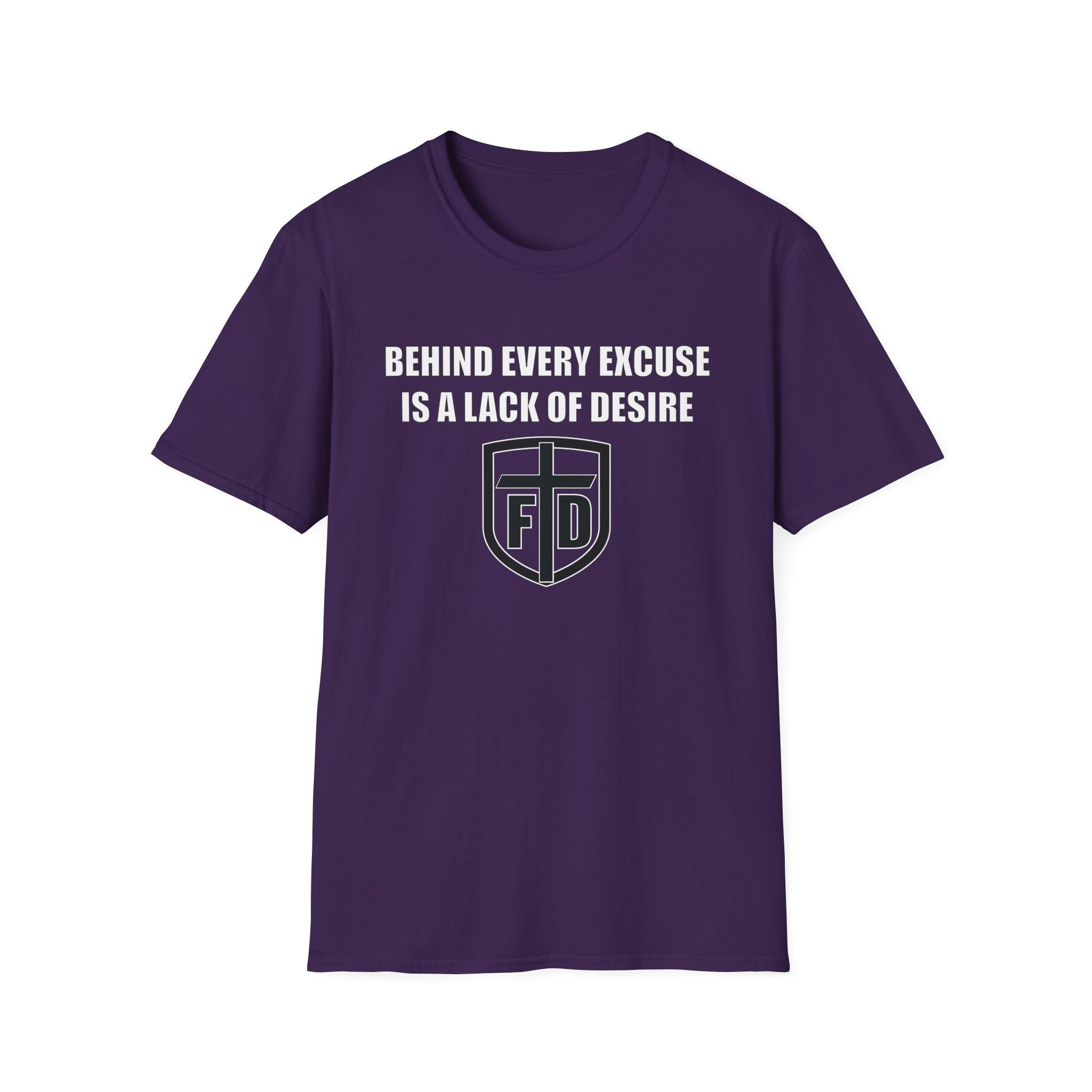 Behind Every Excuse Tee