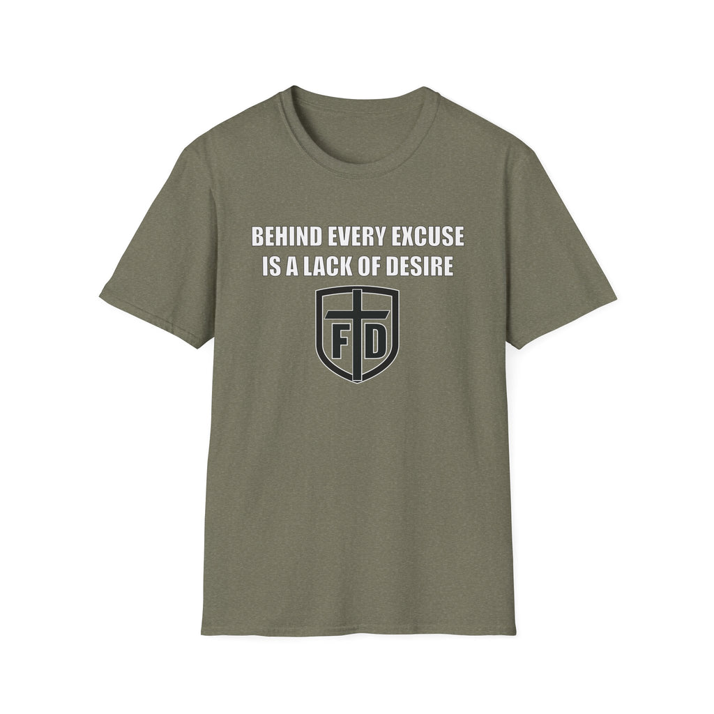 Behind Every Excuse Tee
