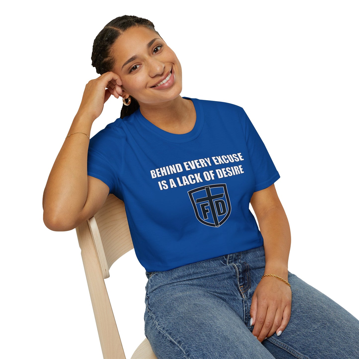Behind Every Excuse Tee